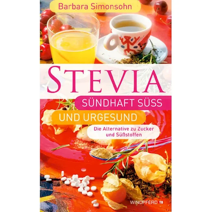 Buch ‚STEVIA – Sündhaft süß und urgesund‘ Bestellnummer 7707877