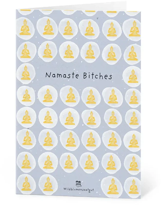 Die Stadtgärtner Grußkarten aus Saatpapier – Namaste Bitches