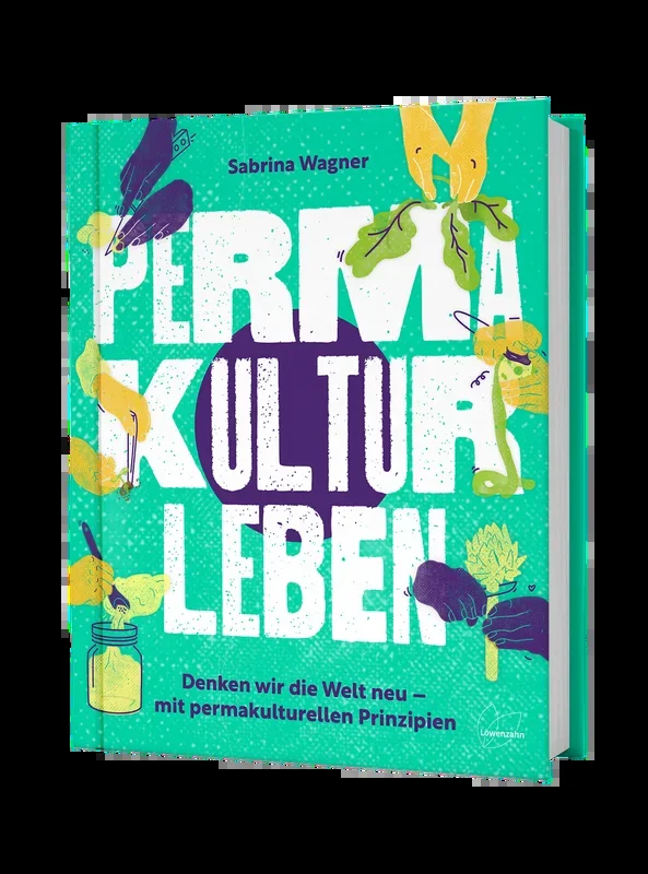 Löwenzahn Verlag Permakultur leben