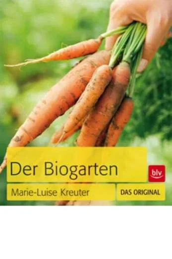Marie-Luise Kreuter:Der Biogarten
